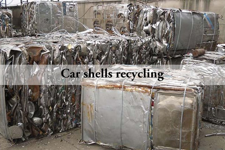 Car shells recycling